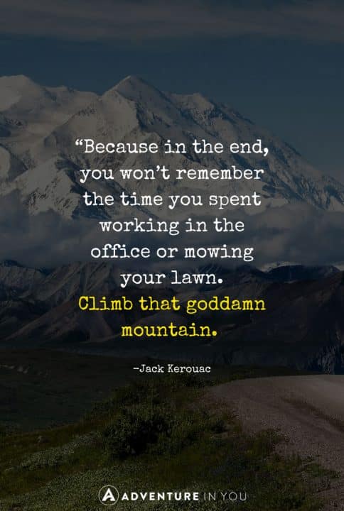 59 Mountain Quotes To Ignite Your Sense Of Adventure