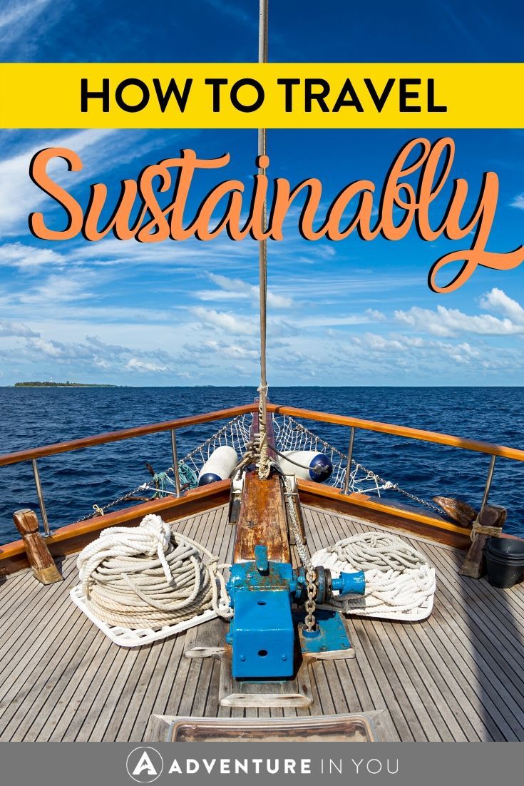 How to Travel Sustainably | Looking to be more environmentally friendly on your travels? Here are our top tips for how to travel sustainably around the globe.