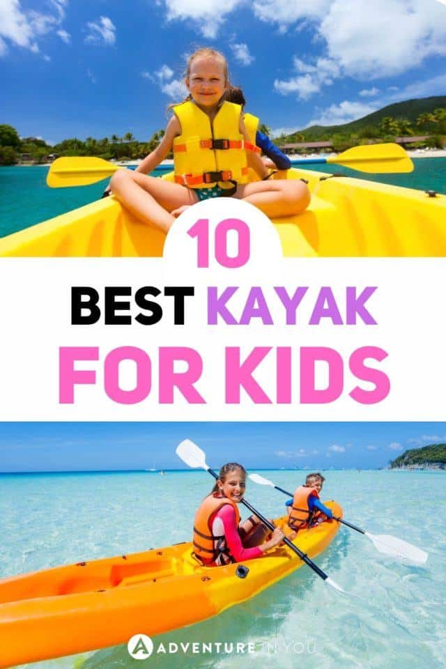Best Kayak for Kids 10 Top Picks for 2022 — Adventure In You