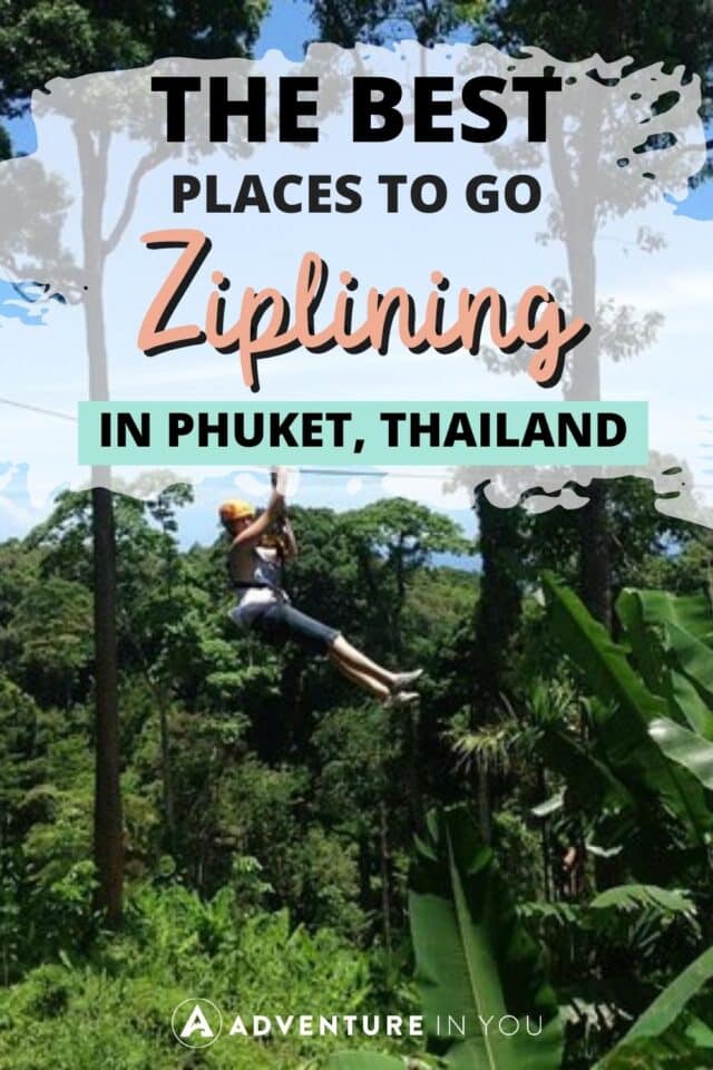 Best Places to Go Ziplining in Phuket, Thailand | Ready to take your adventure in Phuket to new heights? Discover the 7 best ziplining spots that combine thrills, stunning jungle views, and unforgettable memories! #phuketthailand #ziplininginphuket #travelthailand
